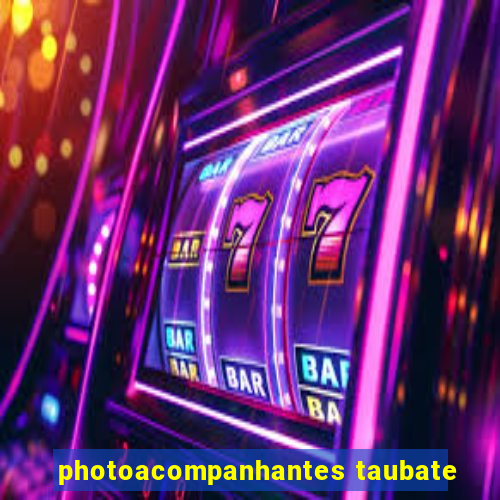 photoacompanhantes taubate